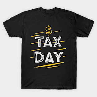 Tax Day T-Shirt